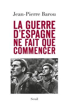 La guerre d espagne ne fait que commencer